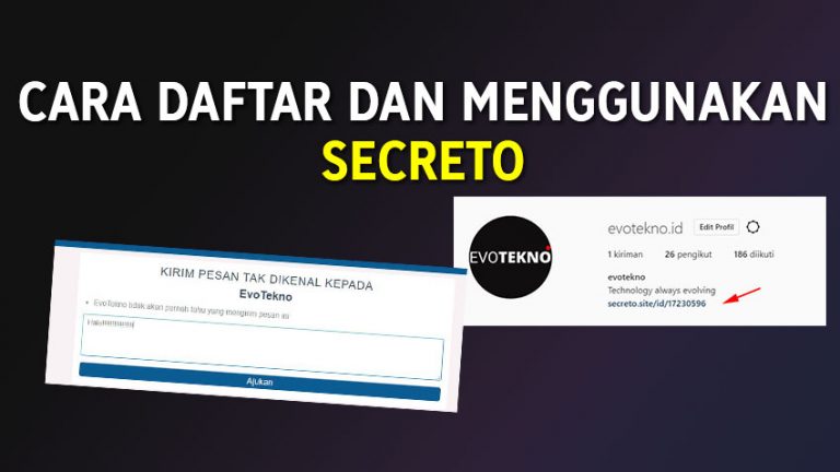 Cara Daftar dan Menggunakan Secreto, Terbaru 2020 EvoTekno
