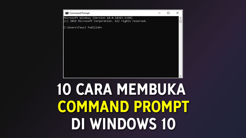 10 Cara Membuka Command Prompt Pada Windows 7 8 Dan 10 Beserta Gambar Evotekno