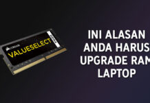 Alasan Harus Upgrade RAM Laptop