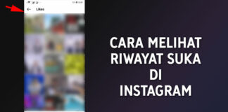 Cara Melihat Riwayat Postingan Yang Telah Anda Sukai Like di Instagram