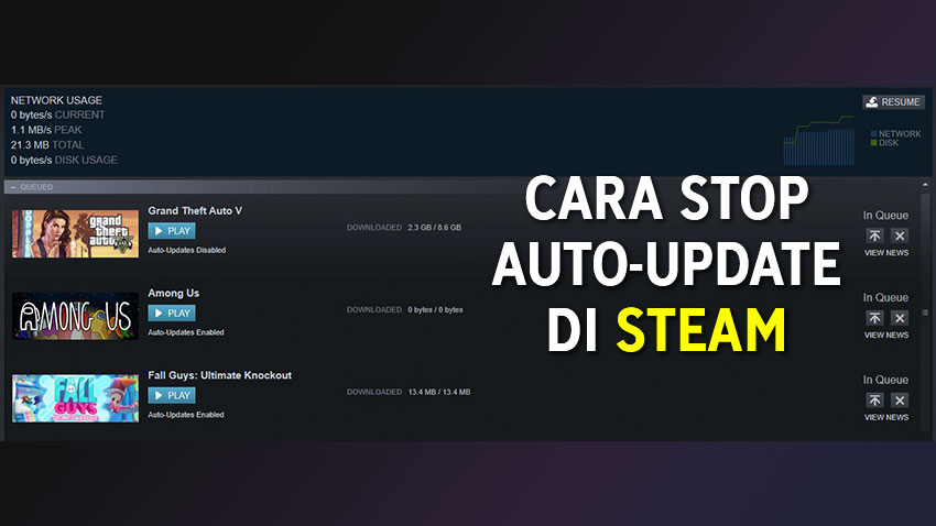 Cara Mematikan Auto Update Game di Steam