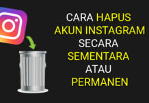 Cara Hapus Akun Instagram Secara Sementara atau Permanen