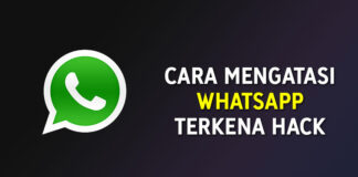 Cara Mengatasi Whatsapp Yang Terkena Hack