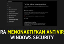 Cara Menonaktifkan AntiVirus Windows Security Secara Sementara atau Permanen