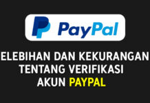 Keuntungan Memverifikasi Akun Paypal dan Kelemahan Jika Belum