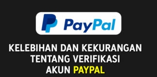 Keuntungan Memverifikasi Akun Paypal dan Kelemahan Jika Belum