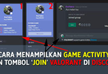 CARA MENAMPILKAN GAME ACTIVITY DAN TOMBOL 'JOIN’ VALORANT DI DISCORD