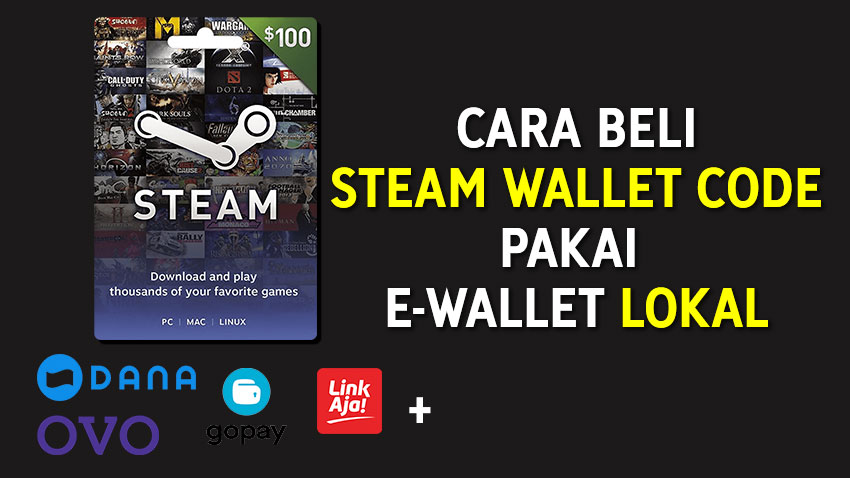 Cara Beli Steam Wallet Code Bayar Pakai E-Wallet