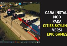 Cara Install Mod Cities Skylines Versi Epic Games