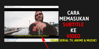 Cara Memasukan Subtitle ke Video