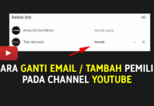 Cara Ganti Email Tambah Pemilik Channel YouTube
