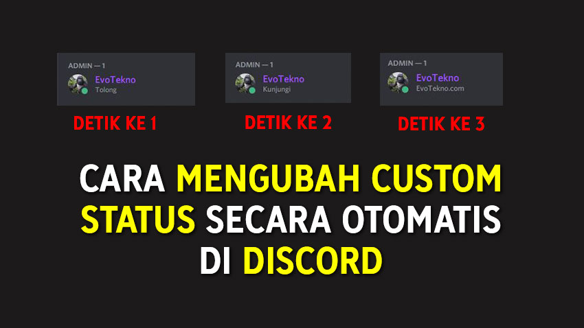 Cara Mengubah Custom Status Secara Otomatis di Discord