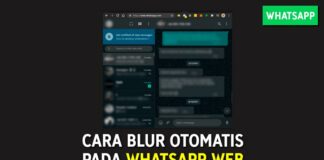 Cara Blur Otomatis Pada WhatsApp Web