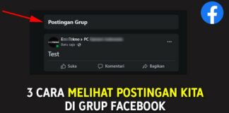 3 Cara melihat postingan kita di grup facebook