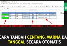 Cara Tambah Centang, Warna dan Tanggal Secara Otomatis di Google Spreadsheet