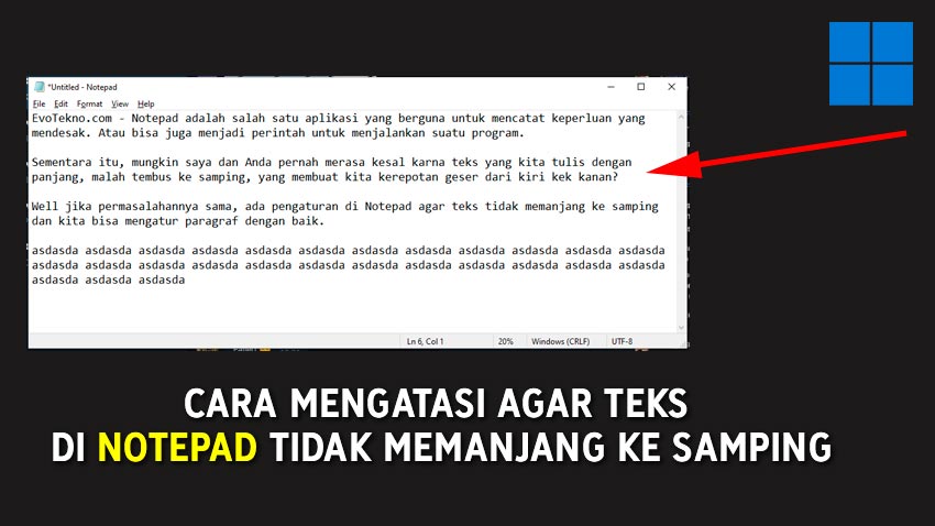 Cara Mengatasi Agar Teks di Notepad Tidak Memanjang Ke Samping