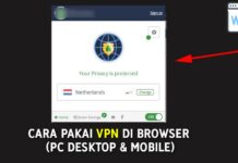 Cara Pakai VPN di Browser - Chrome , Firefox, Opera, Edge