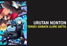 Urutan Nonton Anime Tensei Shirata Slime Datta Ken