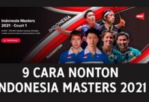 9 Cara Nonton Indonesia Masters 2021