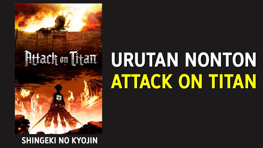 Urutan Nonton Attack on Titan