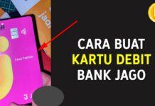 Cara Membuat Kartu Debit Bank Jago