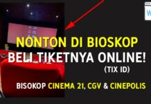 Cara Beli Tiket Bioskop Cinema XXI, CGV & Cinepolis (Online Pakai App TIX ID)