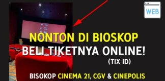 Cara Beli Tiket Bioskop Cinema XXI, CGV & Cinepolis (Online Pakai App TIX ID)