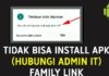 Cara Mengatasi Tidak Bisa Instal Apk Hubungi Admin IT Untuk Family Link