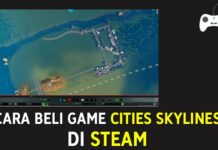 Mending Beli Cities Skylines di Steam atau Epic Games + Cara Beli Pakai e-Wallet DANA (Steam)