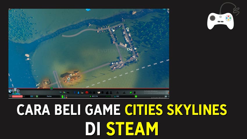 Mending Beli Cities Skylines di Steam atau Epic Games + Cara Beli Pakai e-Wallet DANA (Steam)