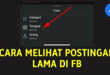 Cara Melihat Postingan Lama di Facebook (Post Sendiri Teman)