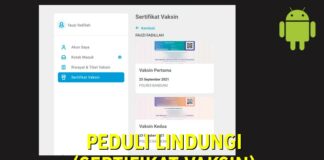 Cara Daftar Akun Peduli Lindungi & Mengatasi Sertifikat Vaksin Yang Tidak Muncul