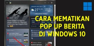 Cara Mematikan News & Interests di Windows 10 (pop-up berita yang gak bisa di-close)