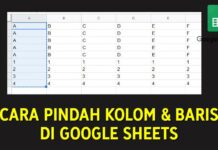 Cara Memindahkan Kolom dan Baris di Google Sheets