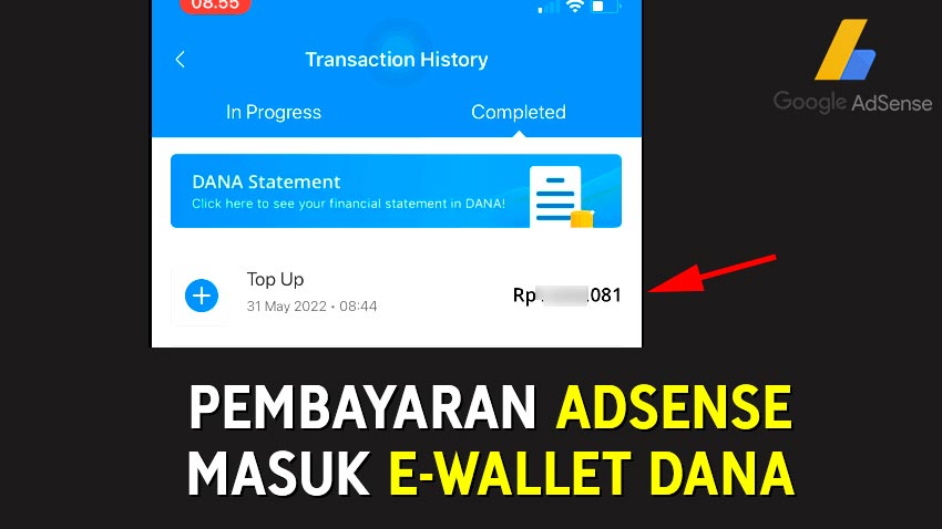 Cara Terima Pembayaran Google AdSense Pakai e-Wallet DANA.