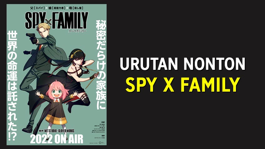 Urutan Nonton Anime Spy x Family