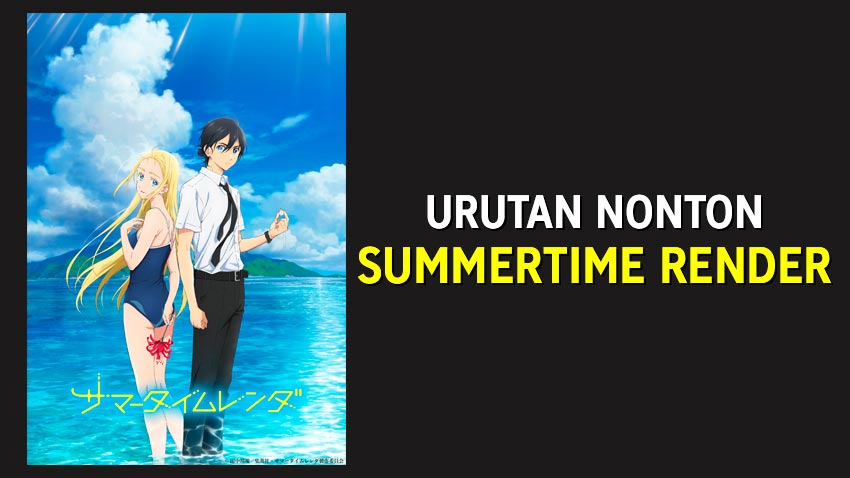 Nonton Anime Summer Time Rendering Episode 8 Sub Indo Terbaru