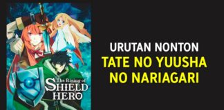 Urutan Nonton Anime Tate no Yuusha no Nariagari