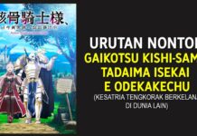 Urutan Nonton Skeleton Knight in Another World