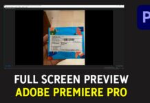 Cara Full Screen Preview Video di Adobe Premiere Pro