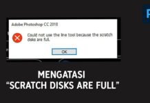 Cara Mengatasi Scratch Disks Are Full di Photoshop