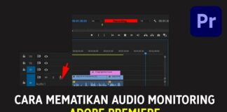 Cara Mematikan Suara 'Monitoring Feedback Double' Saat Rekam Mic di Adobe Premiere