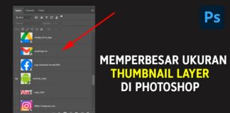 Cara Memperbesar Ukuran Thumbnail Layer di Photoshop