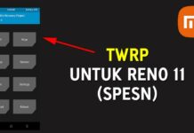 Cara Install TWRP Recovery di Xiaomi Redmi Note 11