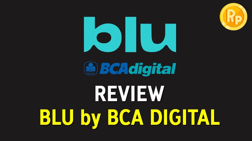 Review Blu by BCA Digital Kelebihan dan Kekurangan