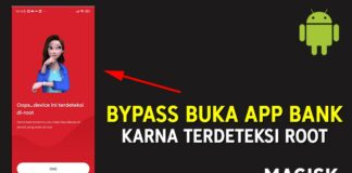 bypass buka aplikasi bank pada android yang terdeteksi root