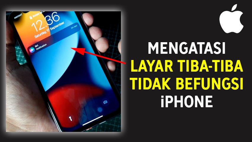 Layar iPhone Tidak Bisa Disentuh / Tidak Berfungsi