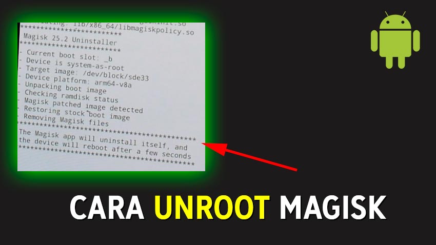 Cara Unroot HP Android (Magisk), Tanpa TWRP