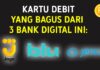 Bagusan Kartu Debit Mana Antara Blu vs Jago vs Jenius