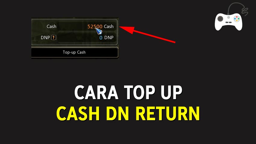 Cara Isi Cash Dragon Nest Return